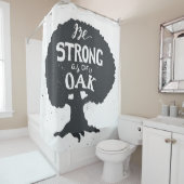 Seien Sie als Eiche stark Duschvorhang (Beispiel)