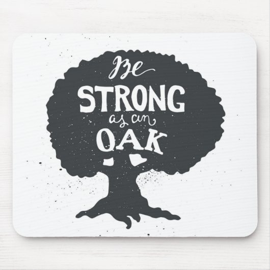 Seien Sie als Eiche stark Mousepad (Vorne)
