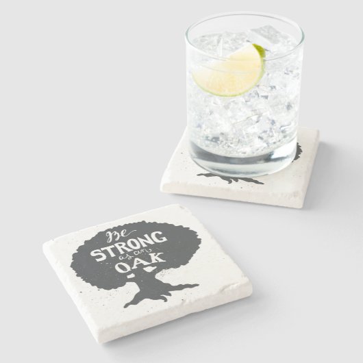 Seien Sie als Eiche stark Steinuntersetzer (Seitenansicht)