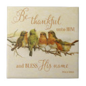 Seien Sie an ihn dankbar u. segnen Sie seinen Fliese (Vorderseite)