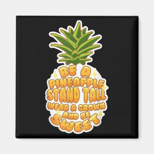 Seien Sie Ananas Niedliches tropisches Obst Motivi Magnet