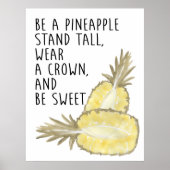 Seien Sie Ananas Seien Sie groß, tragen Sie eine K Poster (Vorne)