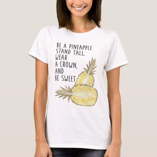 Seien Sie Ananas Seien Sie groß, tragen Sie eine K T-Shirt (Vorderseite)