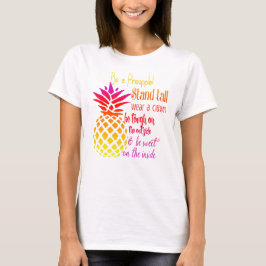 Seien Sie Ananas T-Shirt