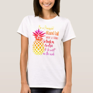 Seien Sie Ananas T-Shirt