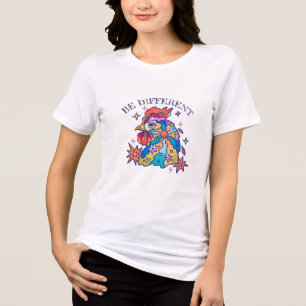 Seien Sie anders - T - Shirt für weibliches Grafik