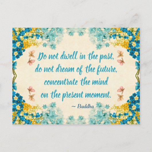 Seien Sie anwesend Postcard - Buddha Zitat Postkarte (Vorderseite)