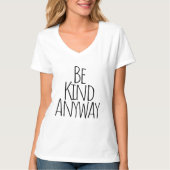 Seien Sie auf jeden Fall netter T - Shirt (Vorderseite)
