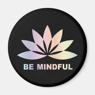 Seien Sie aufmerksam Magnet