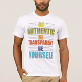 Seien Sie authentisch selbst T-Shirt (Vorderseite)