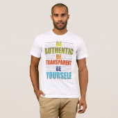 Seien Sie authentisch selbst T-Shirt (Vorne ganz)