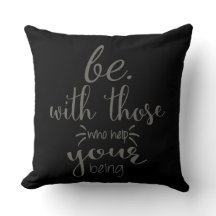 Seien Sie bei denen, die Ihnen helfen, Zitat