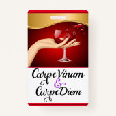 Seien Sie beim Wine Seize the Day Lanyard Abzeiche Ausweis (Vorderseite)