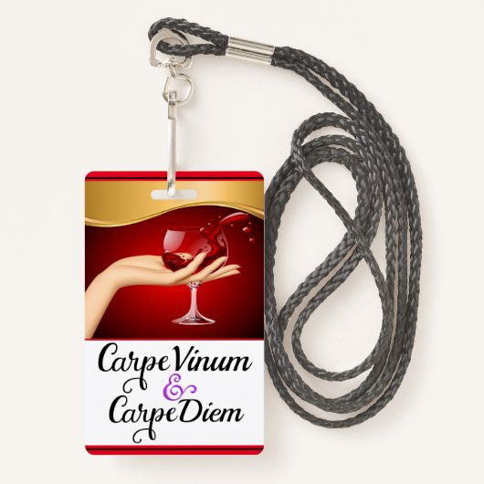 Seien Sie beim Wine Seize the Day Lanyard Abzeiche Ausweis (Vorderseite mit Schlüsselband)