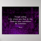 Seien Sie berüchtigt Rumi Inspiration Zitat Poster (Vorne)