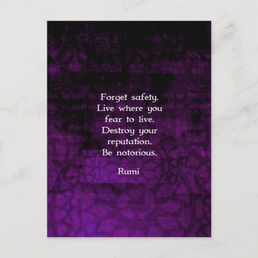 Seien Sie berüchtigt Rumi Inspiration Zitat Postkarte (Vorderseite)
