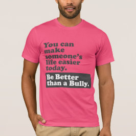 Seien Sie besser als ein Tyrann - machen Sie das T-Shirt