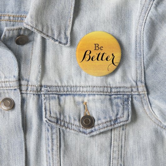 Seien Sie besser Motivierend Button (Beispiel)