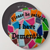 Seien Sie bitte geduldig: Ich habe Demenz Button (Vorne & Hinten)