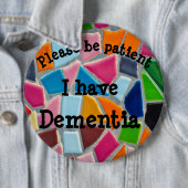 Seien Sie bitte geduldig: Ich habe Demenz Button (Beispiel)