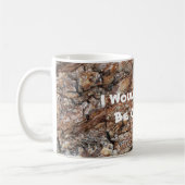 Seien Sie Camping Bäume Bark Foto rustikal Kaffeetasse (Links)