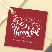 Seien Sie dankbar für den Erntedank Burgund Geschenkanhänger