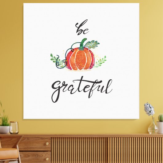 Seien Sie dankbar Kürbisblättern Aquarell Canvas P Leinwanddruck (Insitu (Wohnzimmer))
