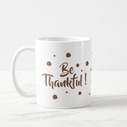 Seien Sie dankbare klassische Erntedank-Tasse Kaffeetasse (Links)