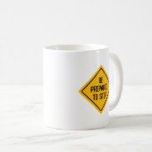 Seien Sie darauf vorbereitet, aufzuhören | Straßen Kaffeetasse (VorderseiteRechts)