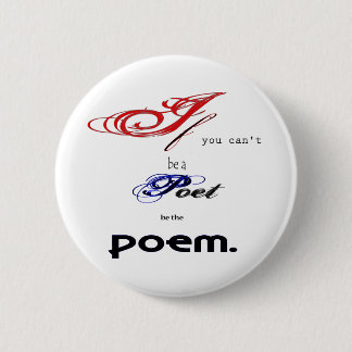 Seien Sie das Gedicht Button