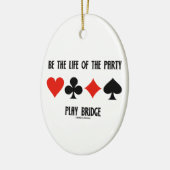 Seien Sie das Leben der Party-Spiel-Brücke Keramik Ornament (Links)