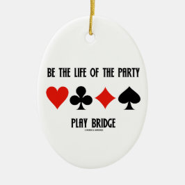 Seien Sie das Leben der Party-Spiel-Brücke Keramik Ornament