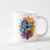 Seien Sie das Licht inspirierender farbiger Typogr Jumbo-Tasse (Rechts)