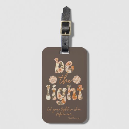 Seien Sie das Licht mit der Bibel Verse Gepäckanhänger (Vorderseite Vertikal)