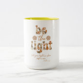 Seien Sie das Licht mit der Bibel Verse Zweifarbige Tasse (Mittel)