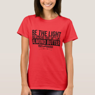 SEIEN SIE DAS LICHT T-Shirt