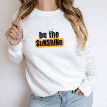 Seien Sie das Sonnenschutzmittel Sweatshirt