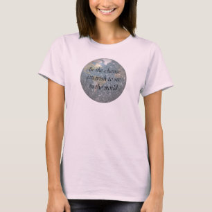 Seien Sie der Änderung… Bio T - Shirt