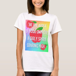 SEIEN SIE DER APFEL IHRES AUGENS T-Shirt
