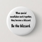 Seien Sie der Blizzard Button (Vorderseite)