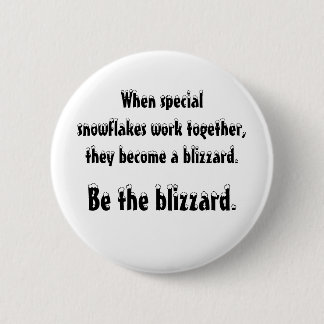 Seien Sie der Blizzard Button