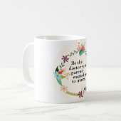 Seien Sie der Doktor Quote Mug Kaffeetasse (Vorderseite Links)