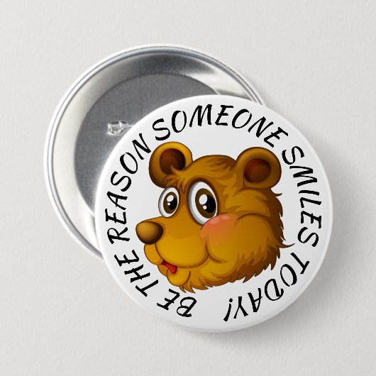 Seien Sie der Grund, warum jemand lächelt Button (Vorne & Hinten)