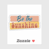 Seien Sie der Sunshine Custom-Cut Vinyl Sticker (Blatt)