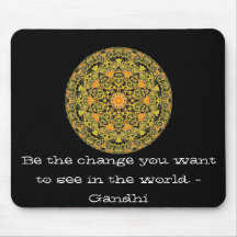 Seien Sie die Änderung, die Sie wollen, um in der