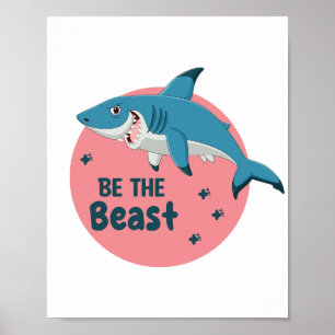 Seien Sie die Bestie Kawaii Happy Blue Shark auf P Poster