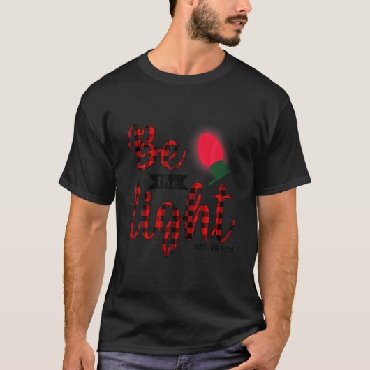 Seien Sie die Lichter der Christlichen Bibelverse  T-Shirt (Vorderseite)
