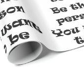 Seien Sie die Person, die Sie gewollt haben, Papie Geschenkpapier (Rolleneckpunkt)
