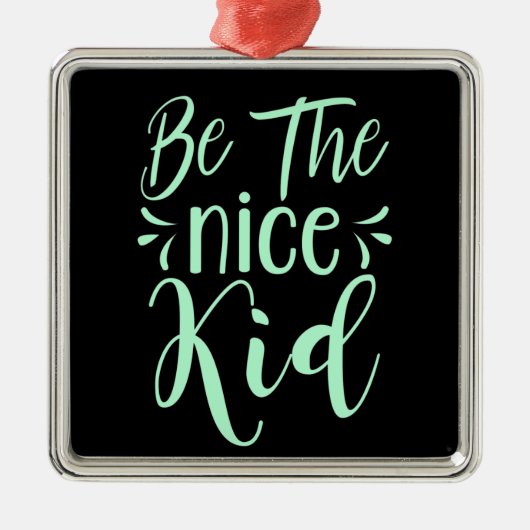 Seien Sie die schöne kid positive Botschaft in Min Ornament Aus Metall (Vorne)