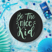 Seien Sie die schöne kid positive Botschaft in Min Pappteller (Party)